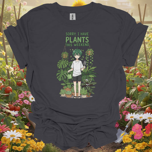 "Sorry, I Have Plants This Weekend" Anime Gardening T-Shirt