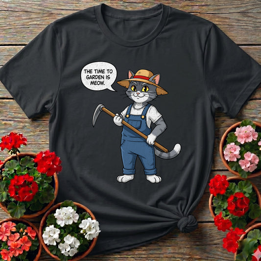 The Time To Garden Is Meow Cat Tee