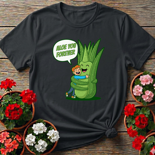 Aloe You Forever Funny Pun Succulent T-shirt