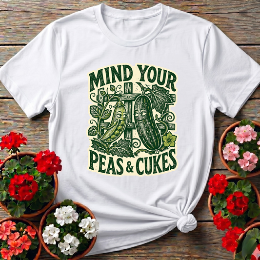 Mind Your Peas and Cukes Funny Vegetable Garden Tee