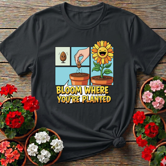 Bloom Where You're Planted Sunflower Comic Strip Tee