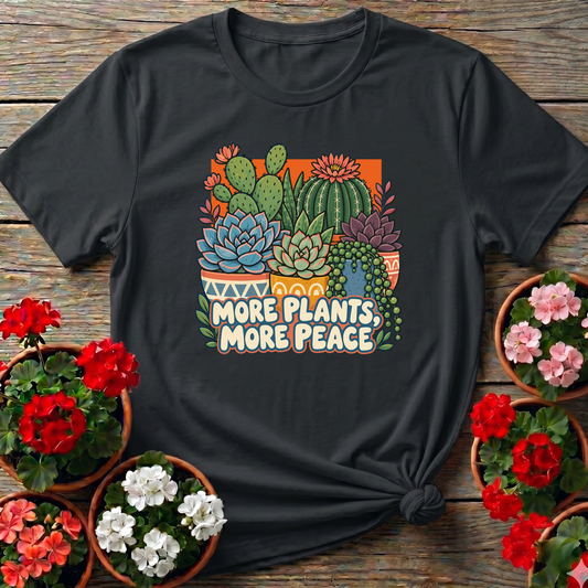 More Plants More Peace Succulent Cactus Gardening T-Shirt