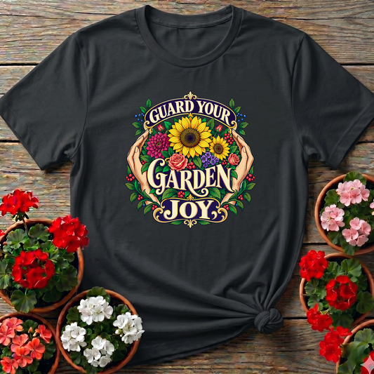 Guard Your Garden Joy Sunflower Floral Gardening T-Shirt