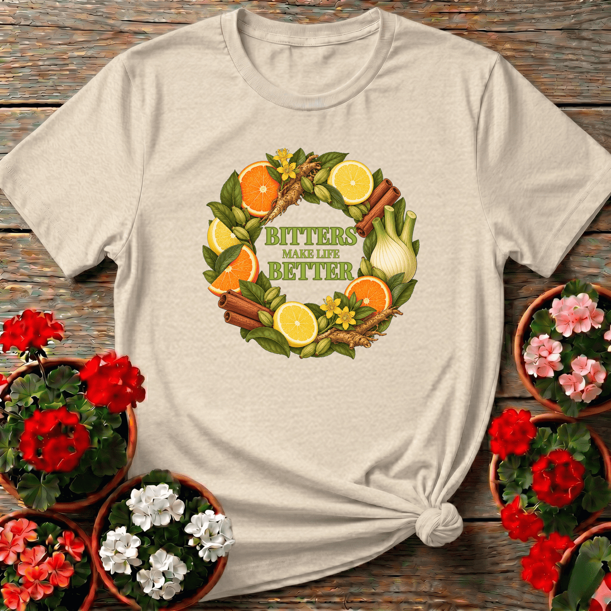 Bitters Make Life Better Herbal Wreath Gardening T-Shirt - GardeningTshirts