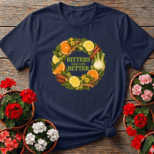 Bitters Make Life Better Herbal Wreath Gardening T-Shirt - GardeningTshirts