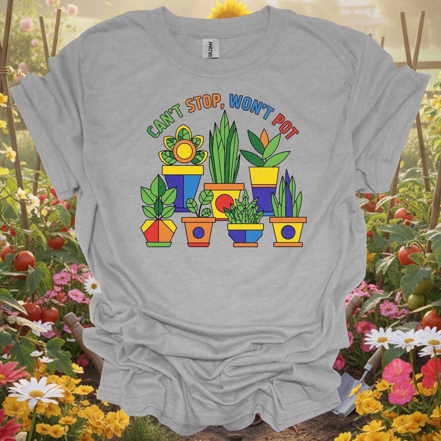 Can’t Stop, Won’t Pot colorful houseplant lover t-shirt - GardeningTshirts