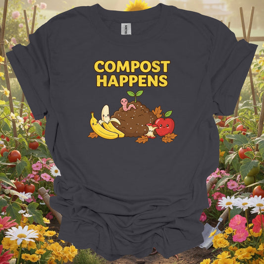 "Compost Happens" Funny Cute T-Shirt - GardeningTshirts
