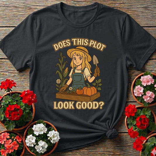 Does This Plot Look Good Anime Raised Bed Tee - GardeningTshirts