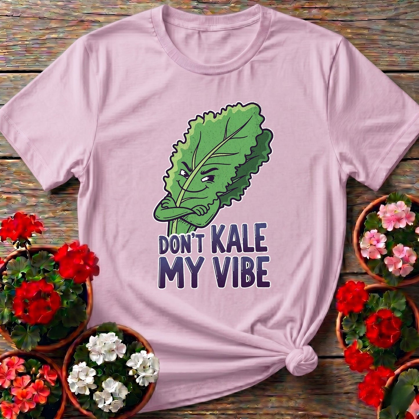 Dont Kale My Vibe Funny Vegetable T-shirt - GardeningTshirts