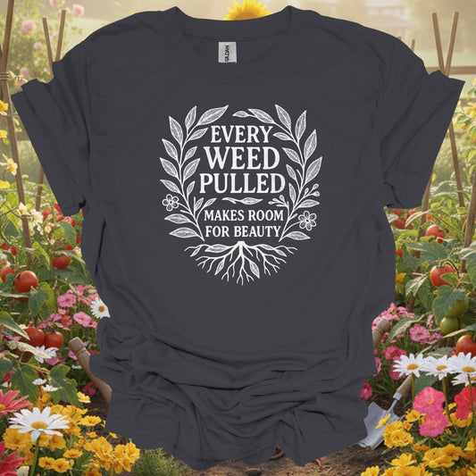 "Every Weed Pulled" Inspirational Gardener T-Shirt - Vintage Botanical Tee - GardeningTshirts