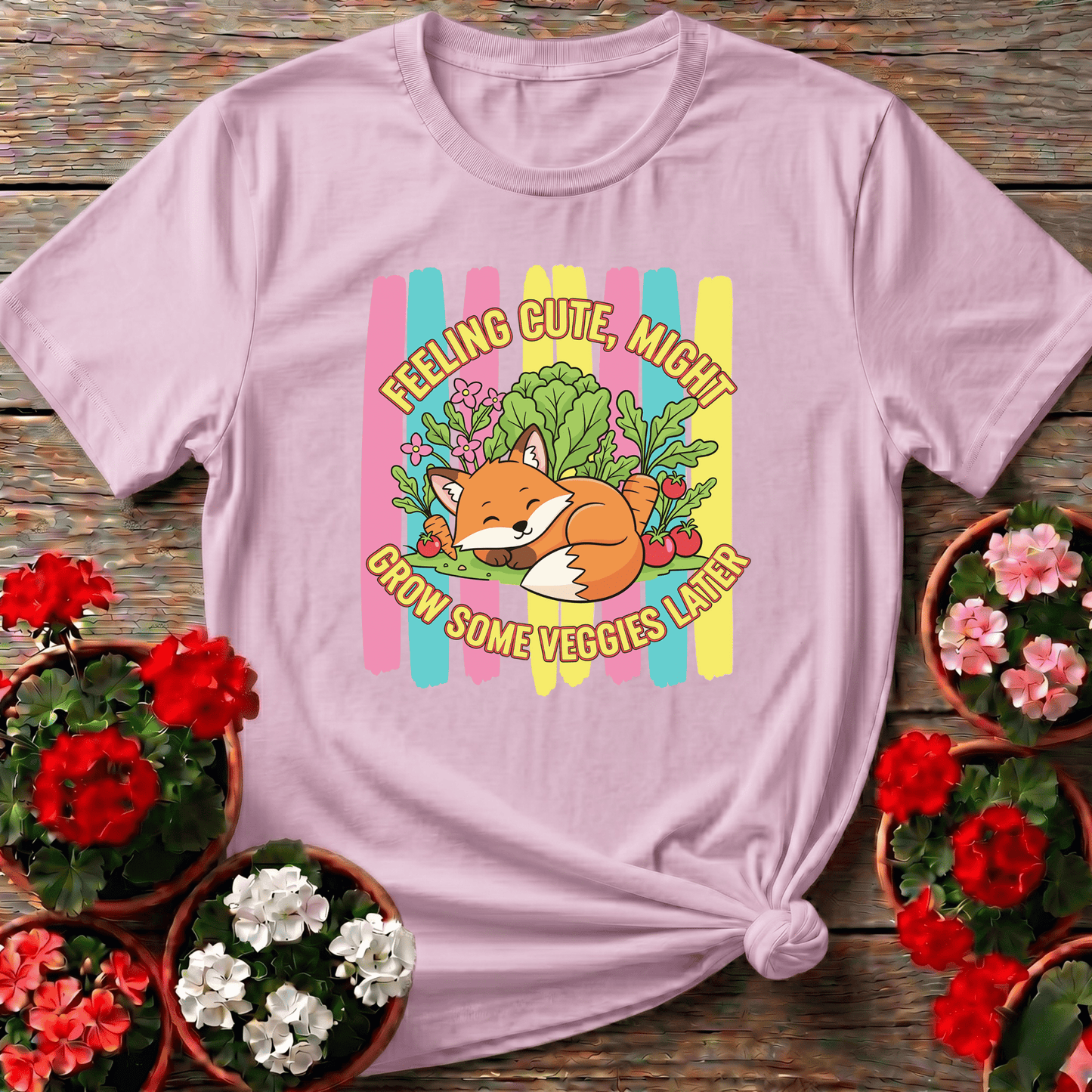 Feeling Cute Might Grow Veggies Witty Fox Tee - GardeningTshirts