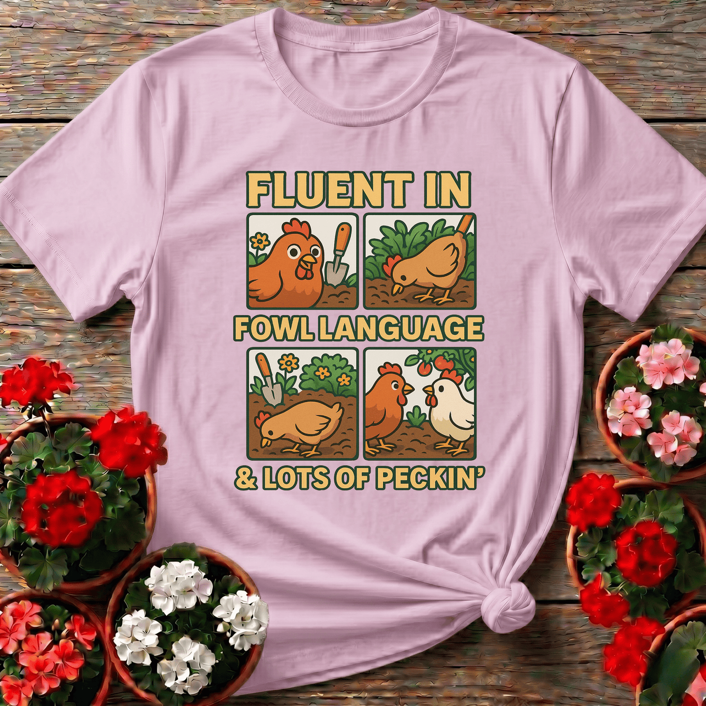 Fluent In Fowl Language Funny Chicken T-shirt - GardeningTshirts