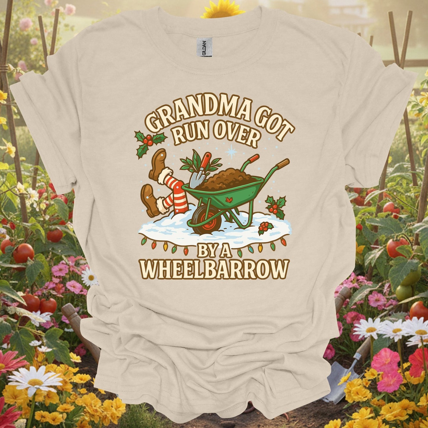 "Grandma Got Run Over By A Wheelbarrow" Funny T-Shirt - GardeningTshirts