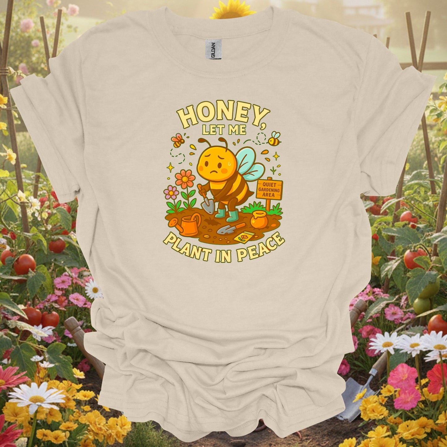 Natural tshirt showing honey let me plant in peace funny bee for people who love plants