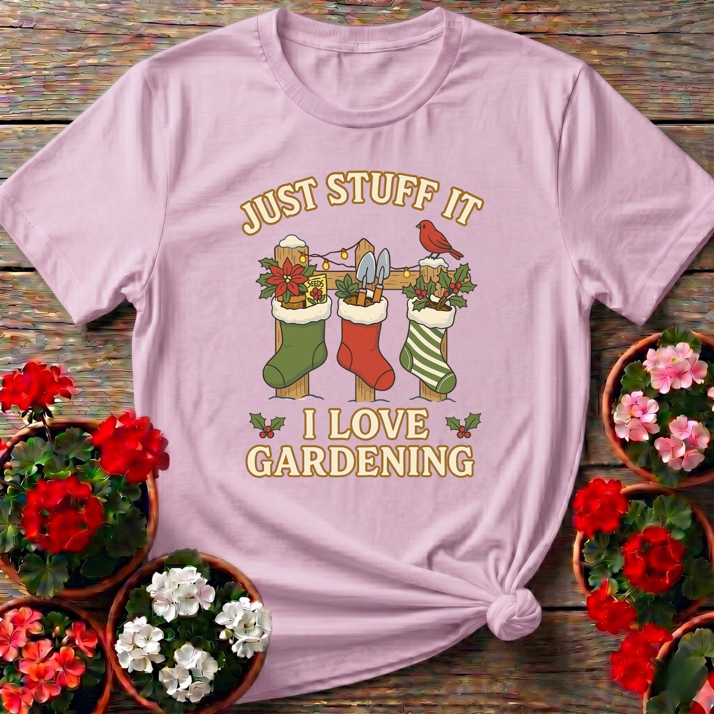 Just Stuff It I Love Gardening Christmas Stocking Tee - GardeningTshirts