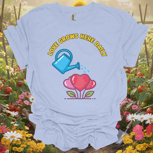 "Love Grows Here Daily" Heart Plant T Shirt - GardeningTshirts