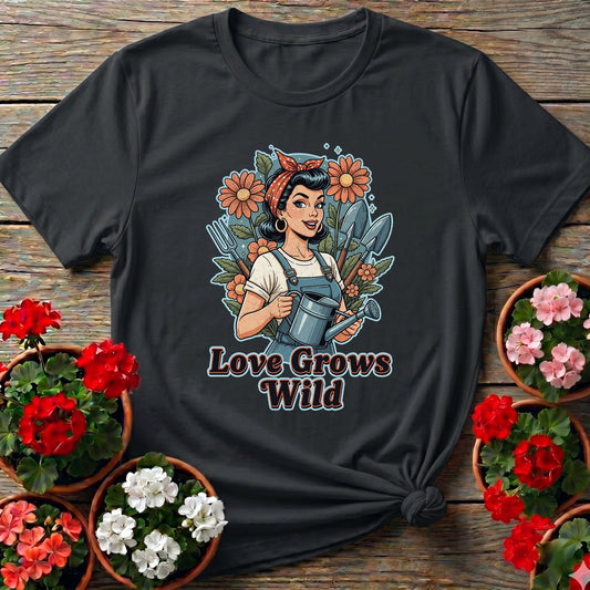 Love Grows Wild Vintage Pin Up Gardening Tee - GardeningTshirts