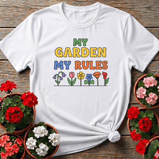 My Garden My Rules Colorful Floral Gardening T-Shirt - GardeningTshirts