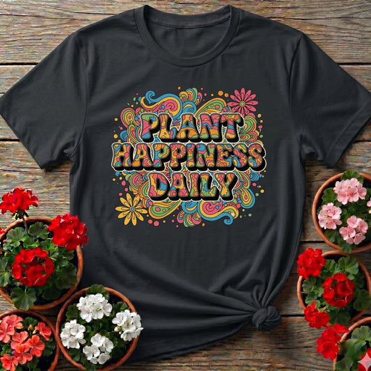 Plant Happiness Daily Psychedelic Groovy T-shirt - GardeningTshirts