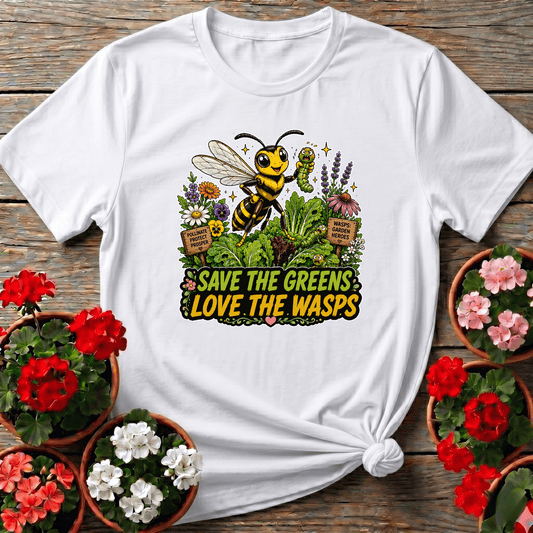 White vivid nature art gardening shirt with "Save the Greens Love the Wasps" for pollinator enthusiasts