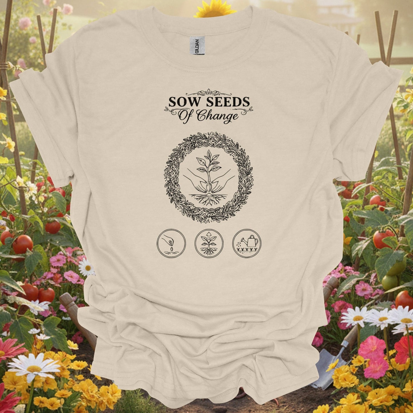 "Sow Seeds of Change" Inspirational Mindful Gardener Positive Slogan T-Shirt - GardeningTshirts