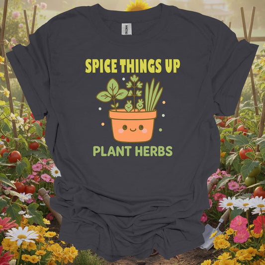 Charcoal tee showing spice things up plant herbs adorable potted for culinary enthusiasts