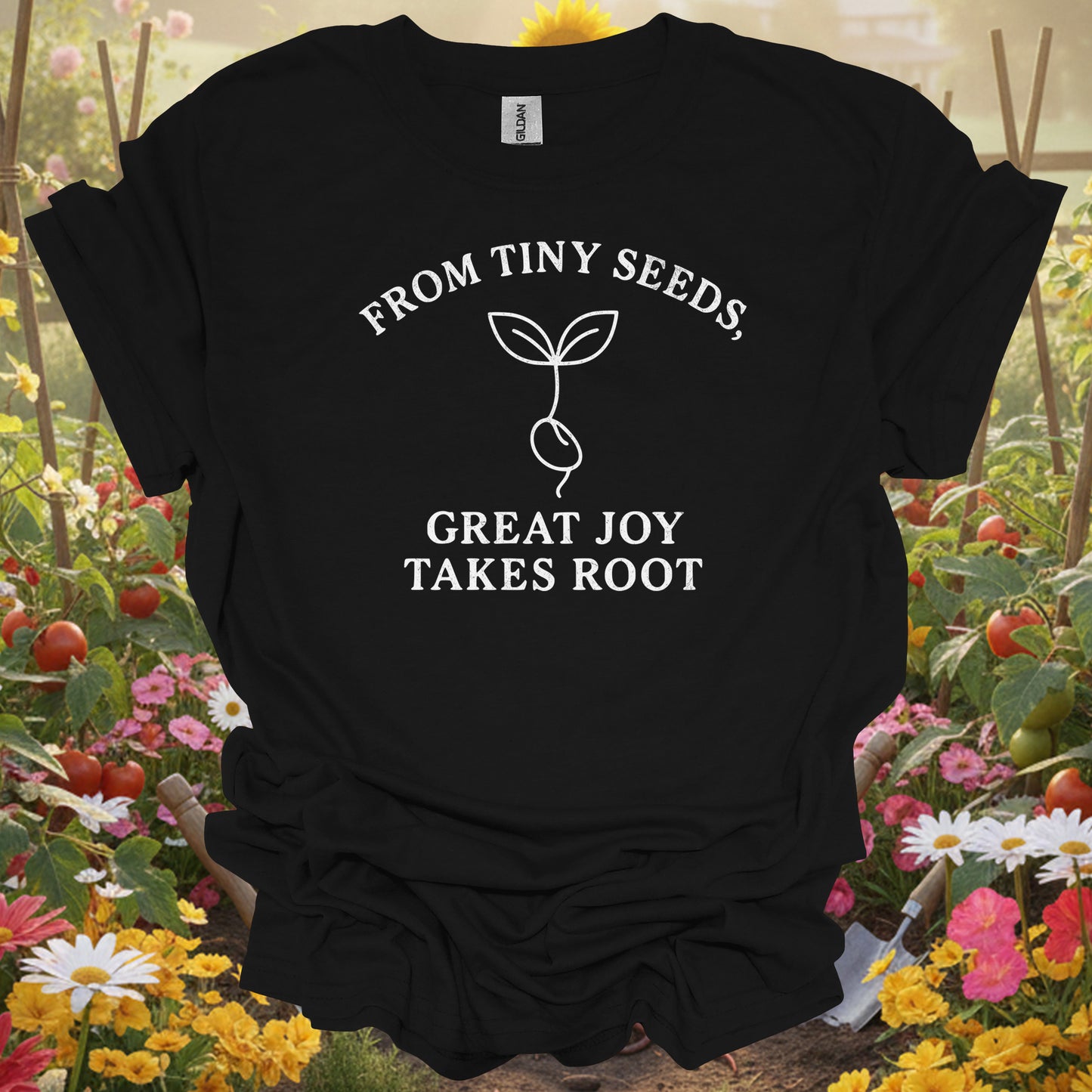 Black shirt showing great joy takes root motivational gardener for outdoor enthusiasts