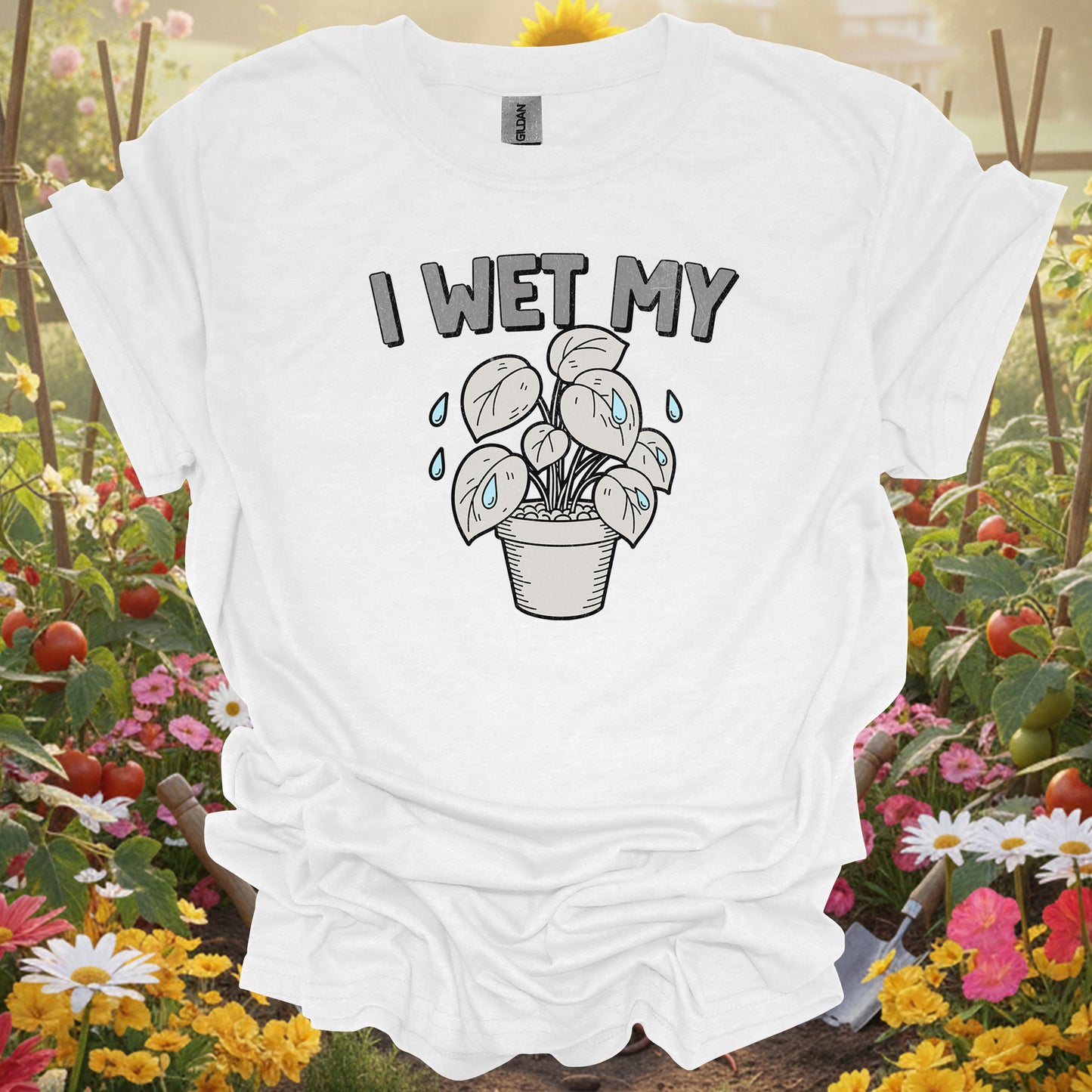 "I WET MY" Funny Plant Pun T-Shirt