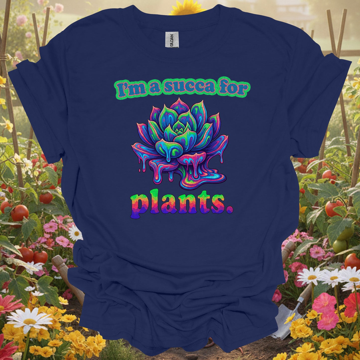 "I'm a Succa for Plants" Psychedelic T-Shirt