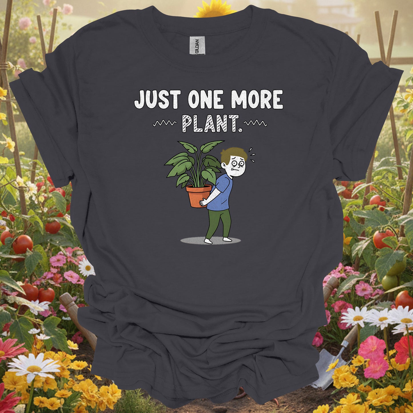 "Just One More Plant" Cute Happy Houseplant T-Shirt