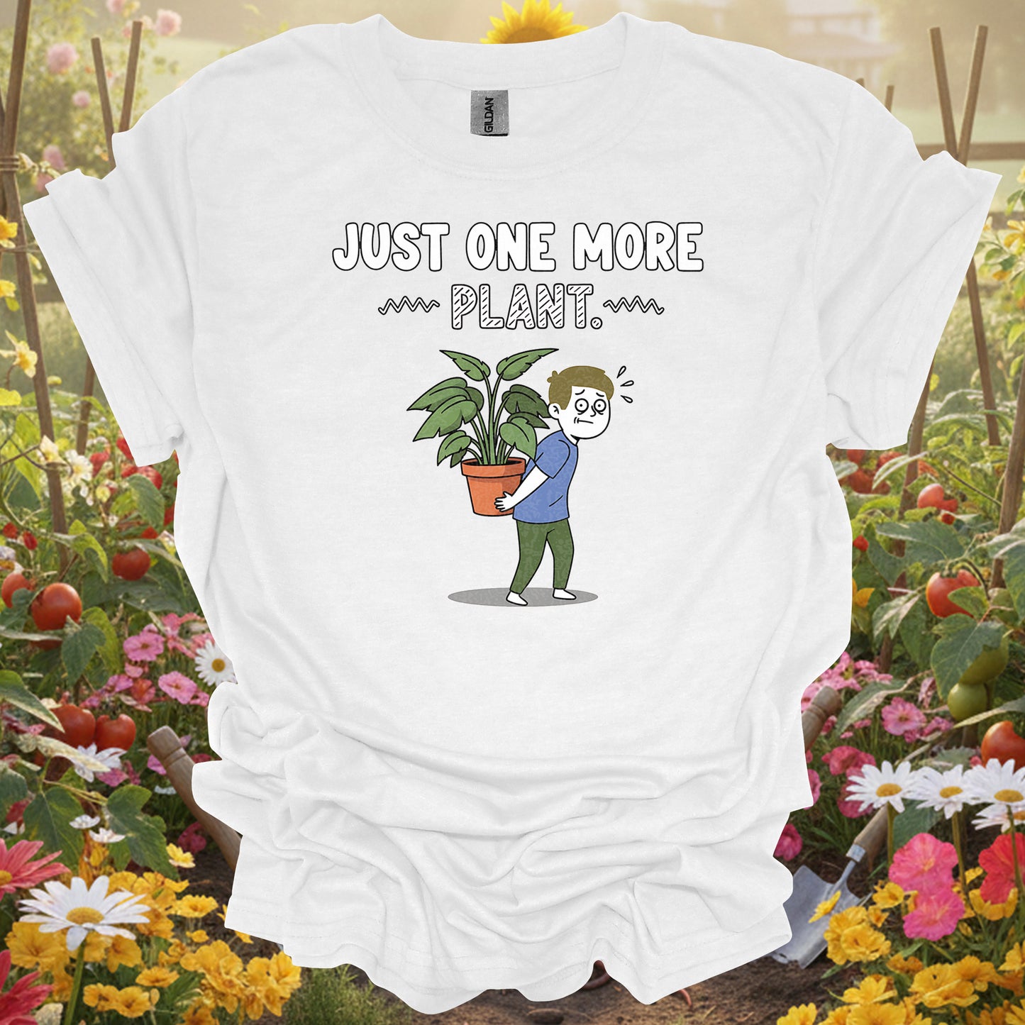 "Just One More Plant" Cute Happy Houseplant T-Shirt