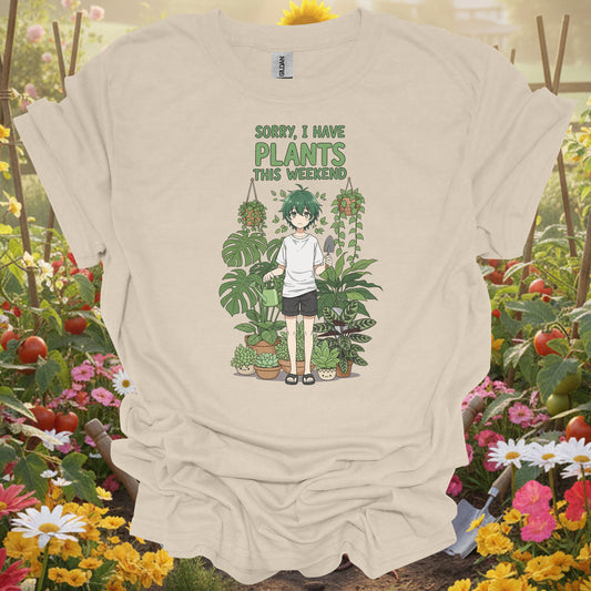 "Sorry, I Have Plants This Weekend" Anime Gardening T-Shirt