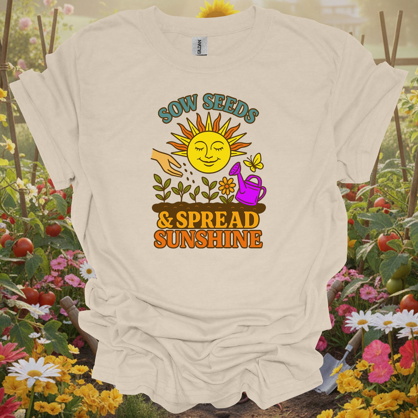 Natural apparel featuring a sow seeds and spread sunshine theme on a soft shirt for those who love their garden beds.