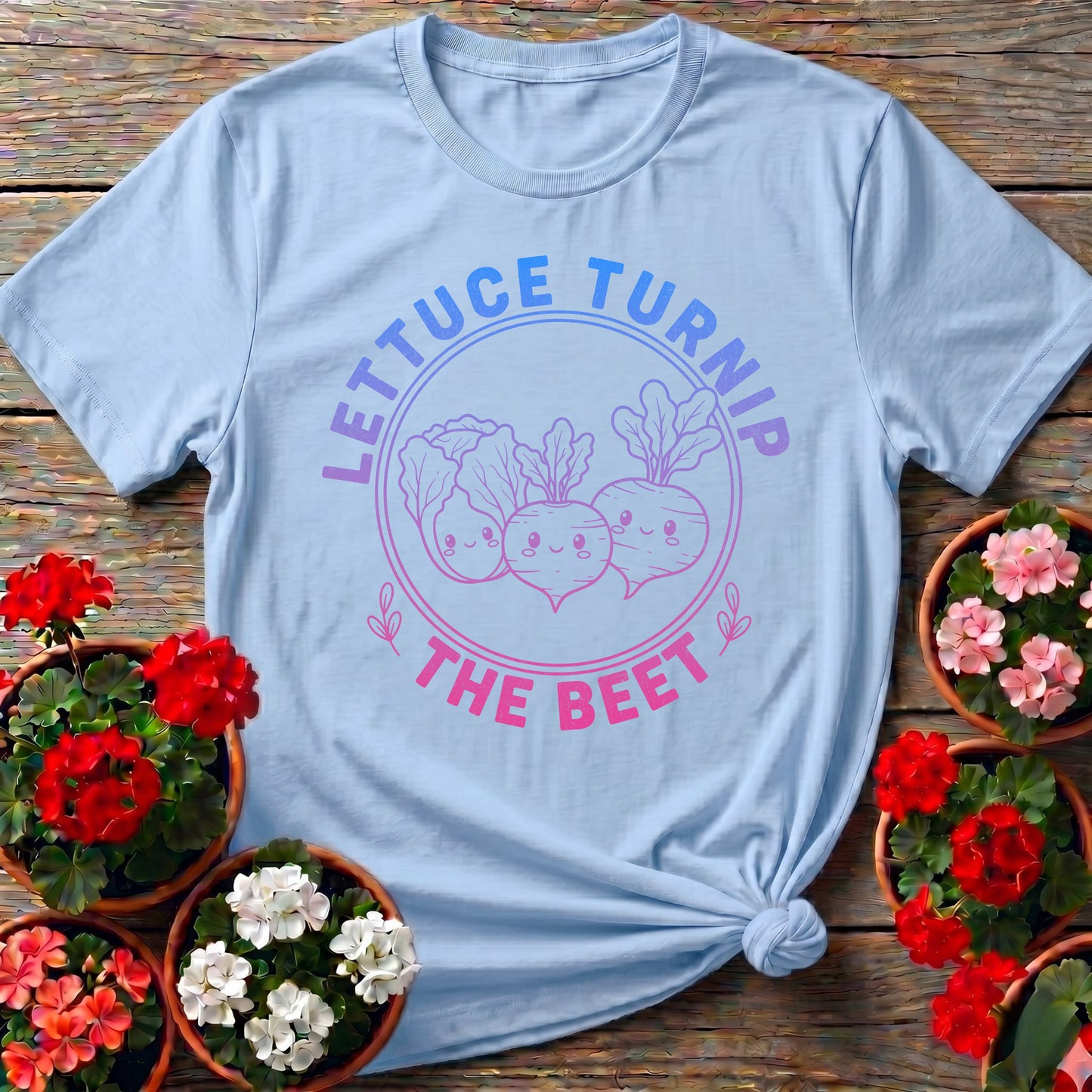 Lettuce Turnip The Beet Tee