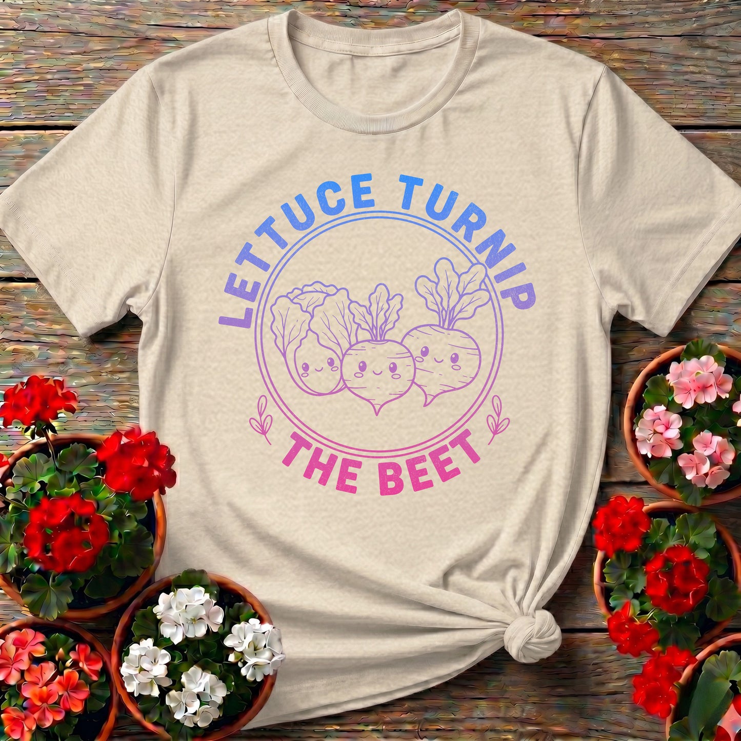 Lettuce Turnip The Beet Tee