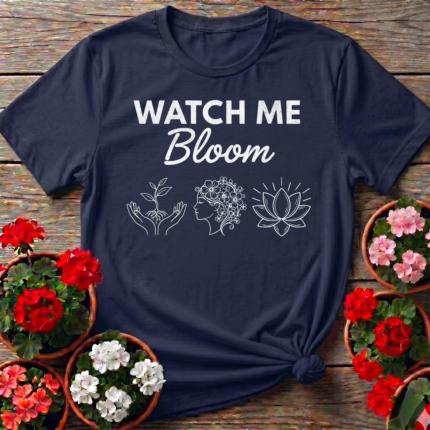 Watch Me Bloom Inspirational Tee
