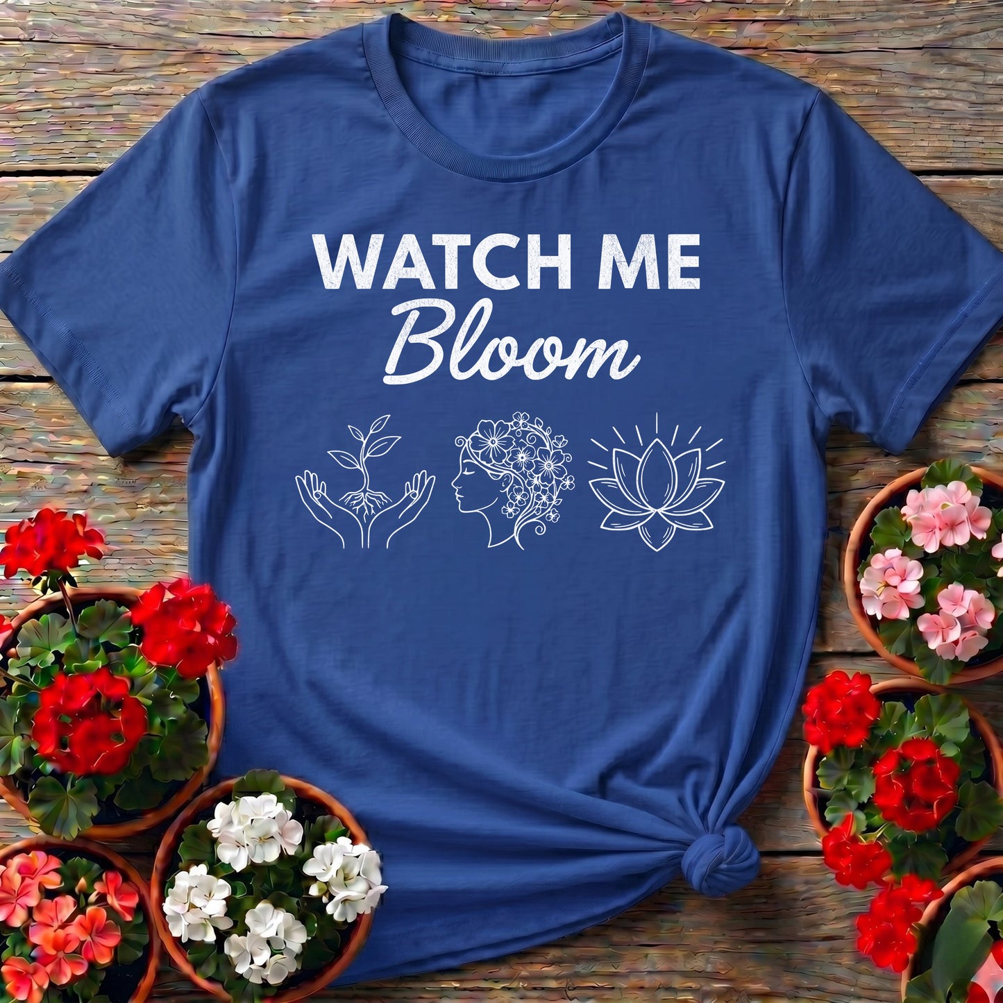 Watch Me Bloom Inspirational Tee