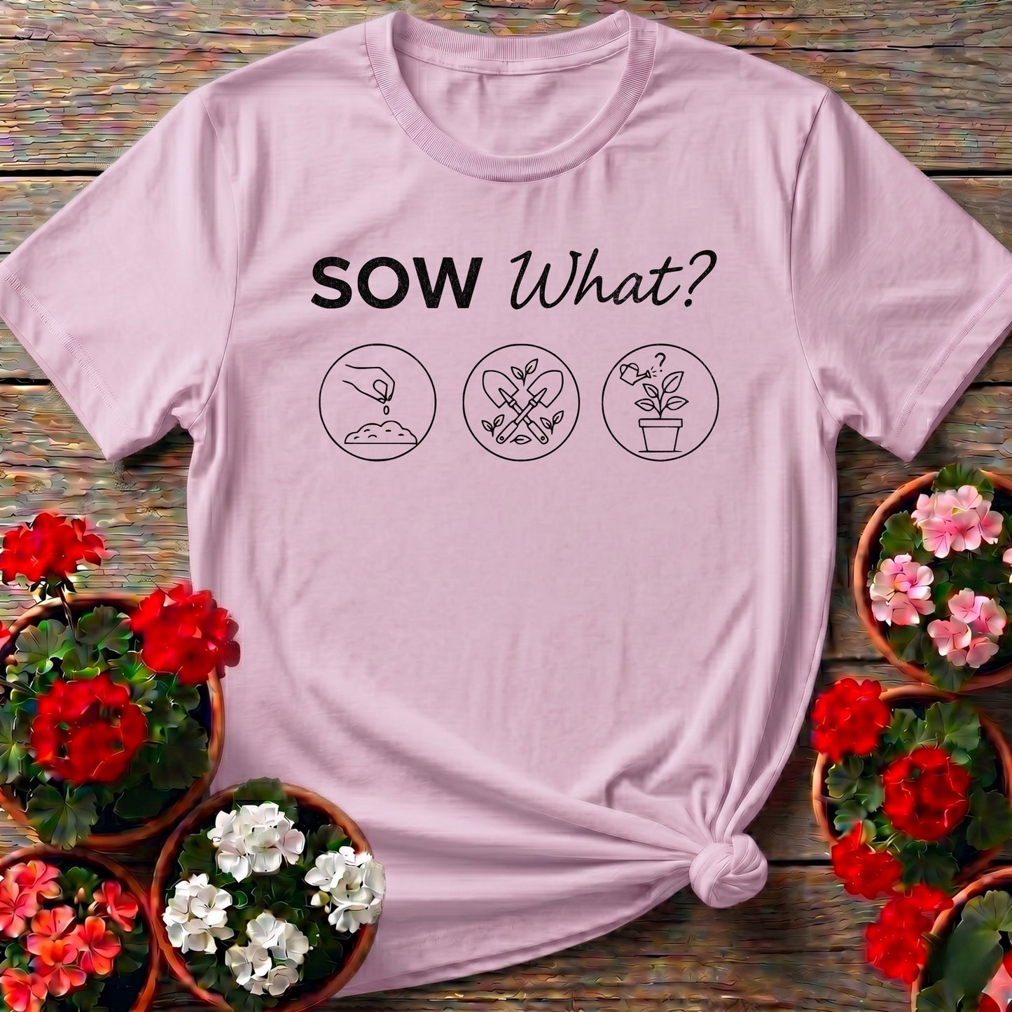Sow What? Tee