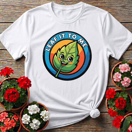 Leaf It To Me Plant Lover Tee
