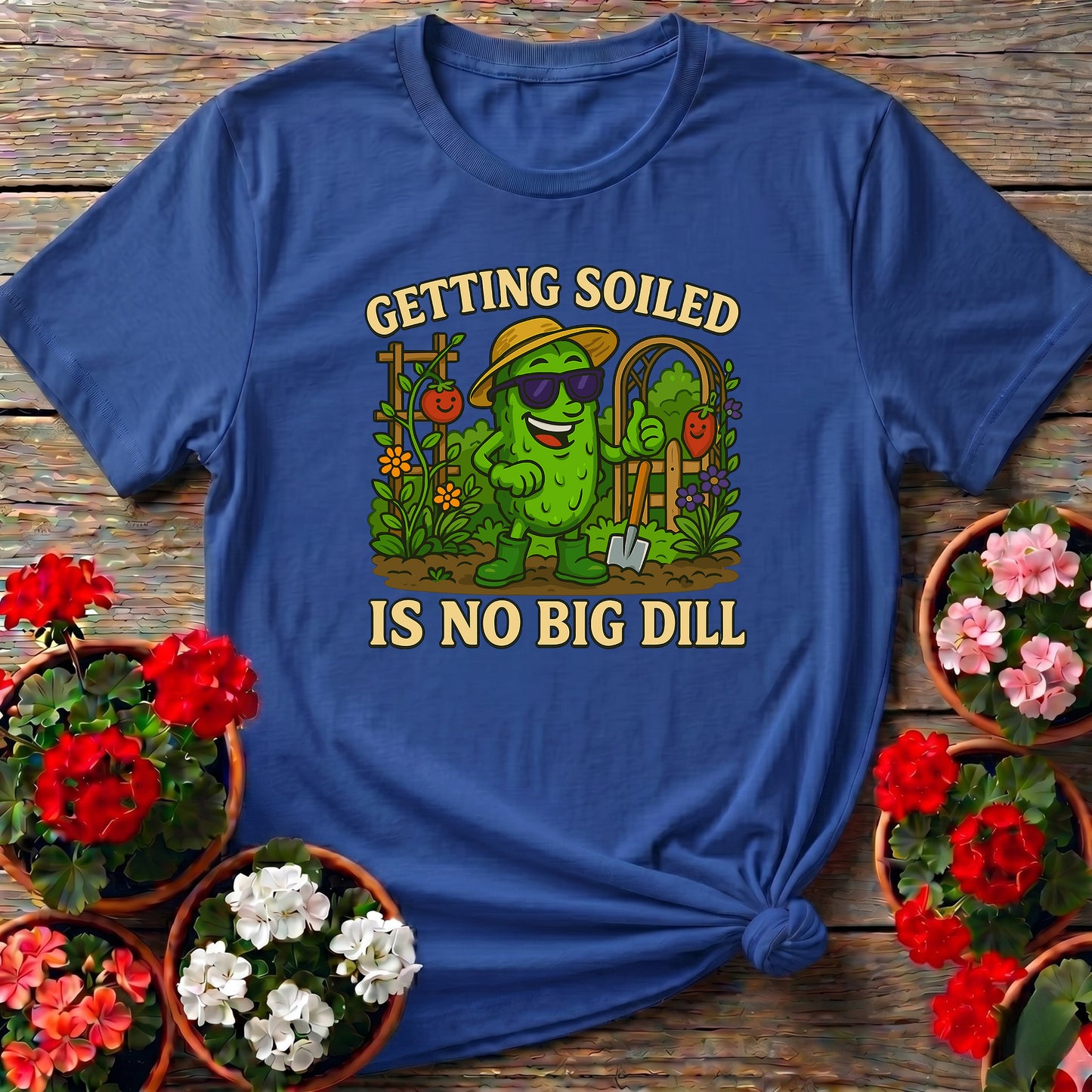 Getting Soiled Is No Big Dill Funny Pickle T-shirt