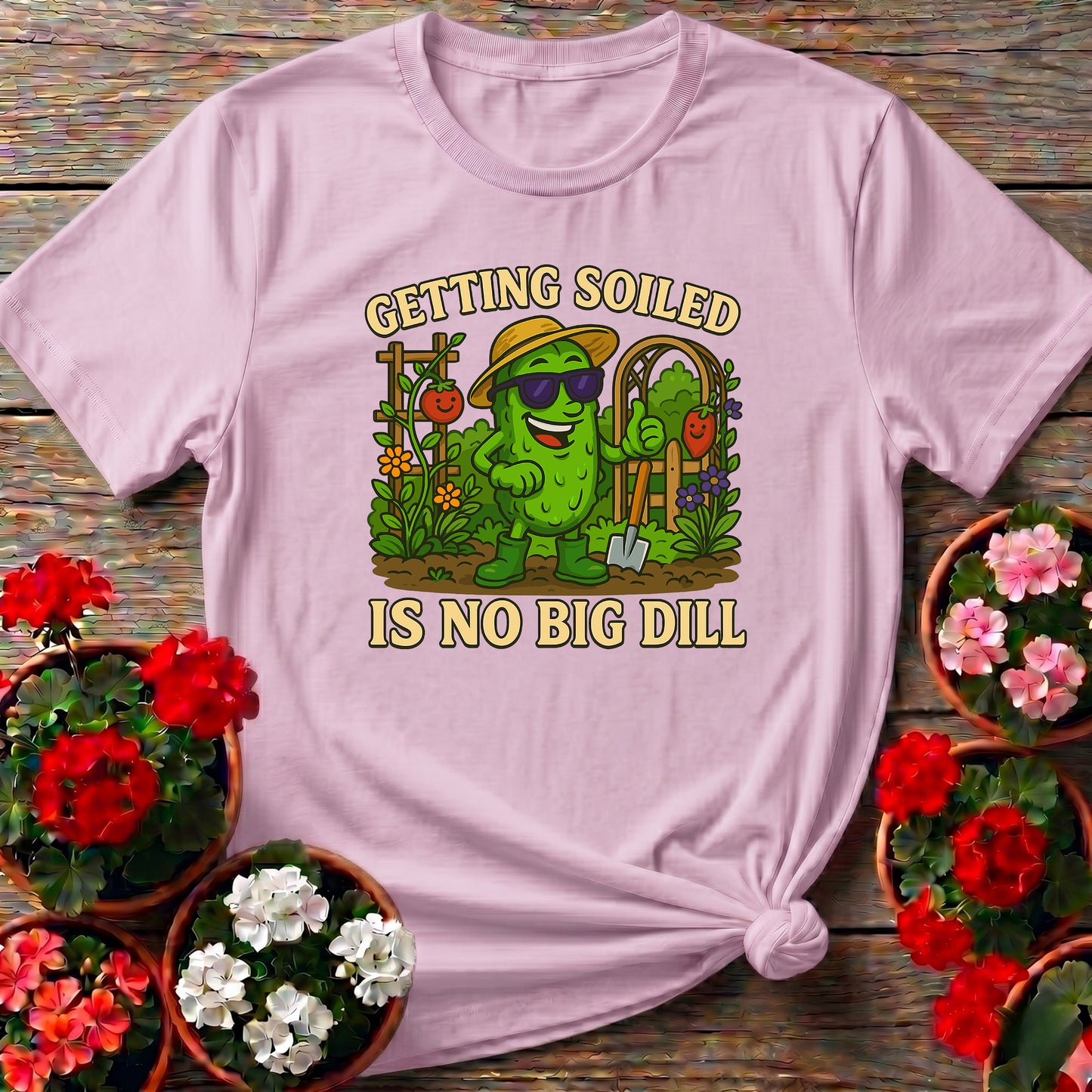 Getting Soiled Is No Big Dill Funny Pickle T-shirt