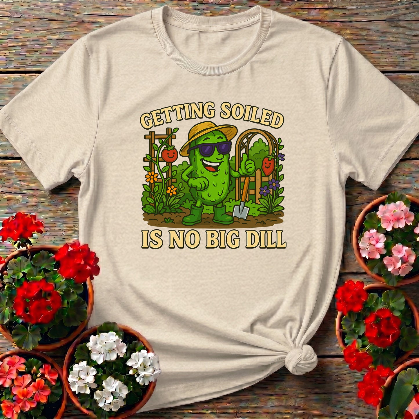 Getting Soiled Is No Big Dill Funny Pickle T-shirt
