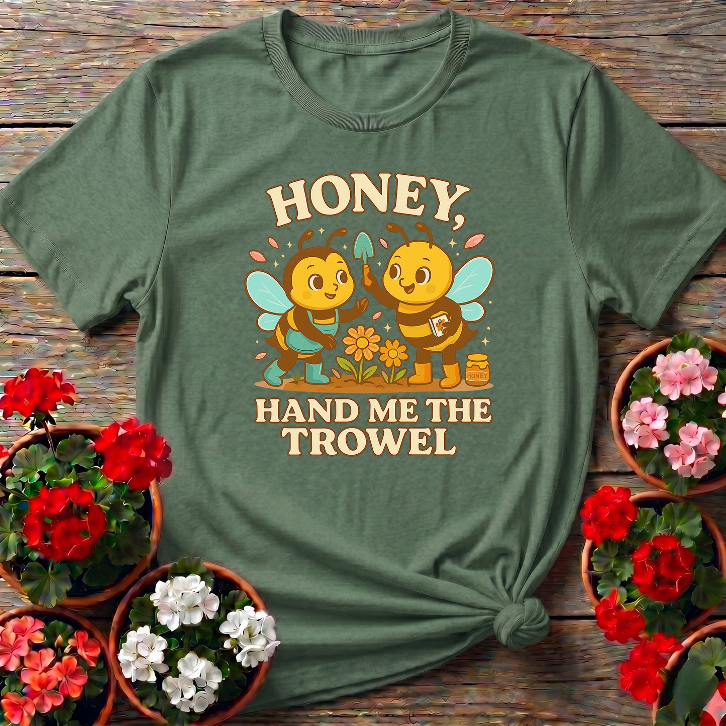 Honey Hand Me The Trowel Funny Bee Tee
