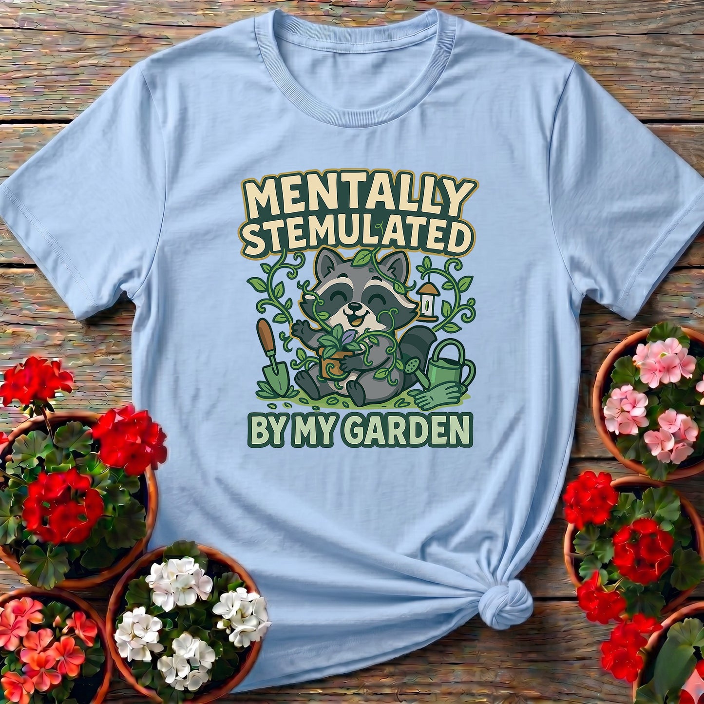 Mentally Stemulated Kawaii Raccoon Garden Tee
