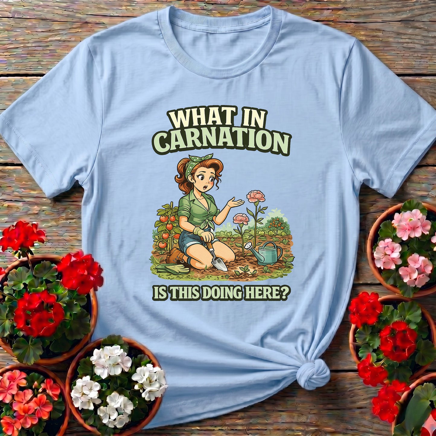 What In Carnation Pin-Up Gardener T-shirt