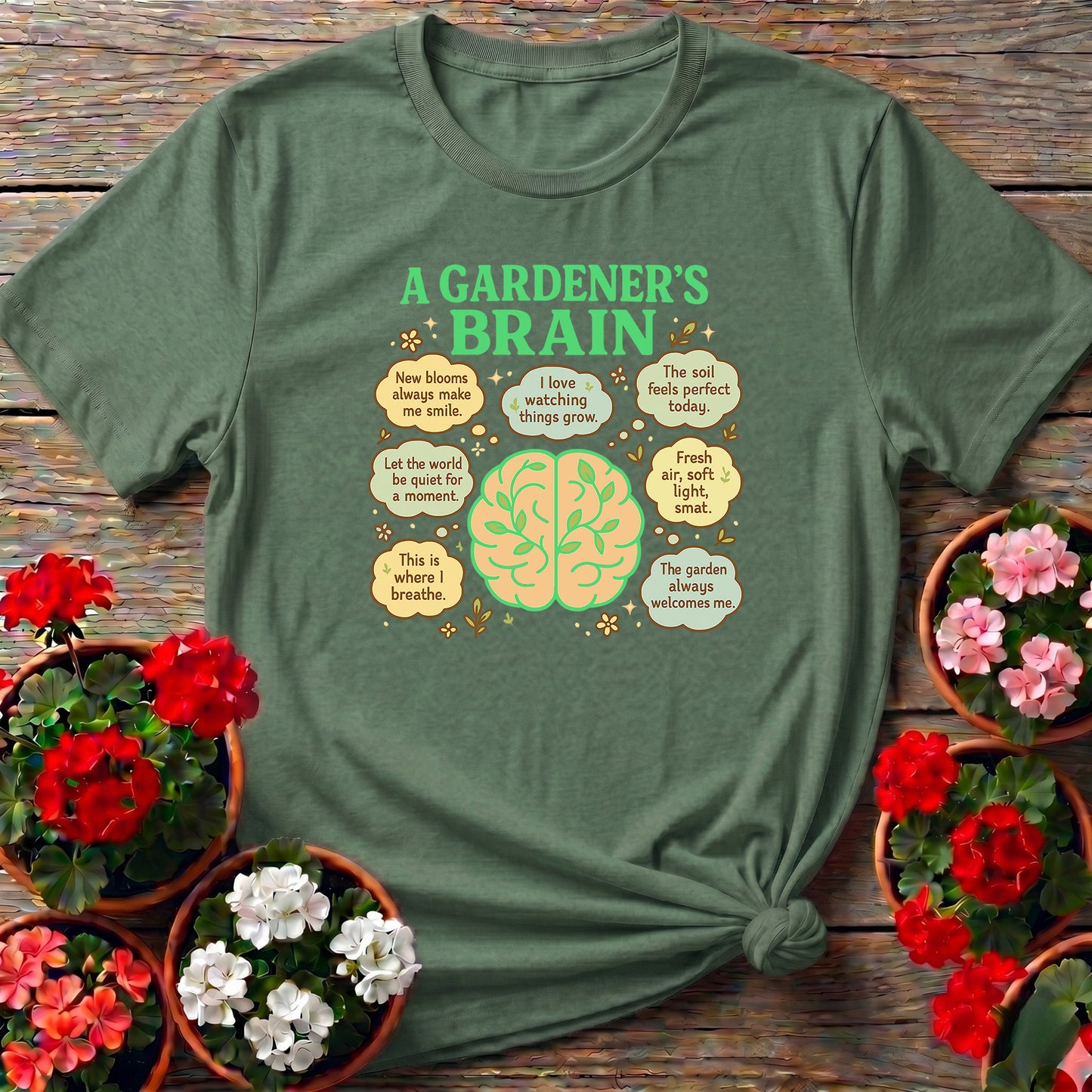A Gardeners Brain Mindful Plant Lover Shirt