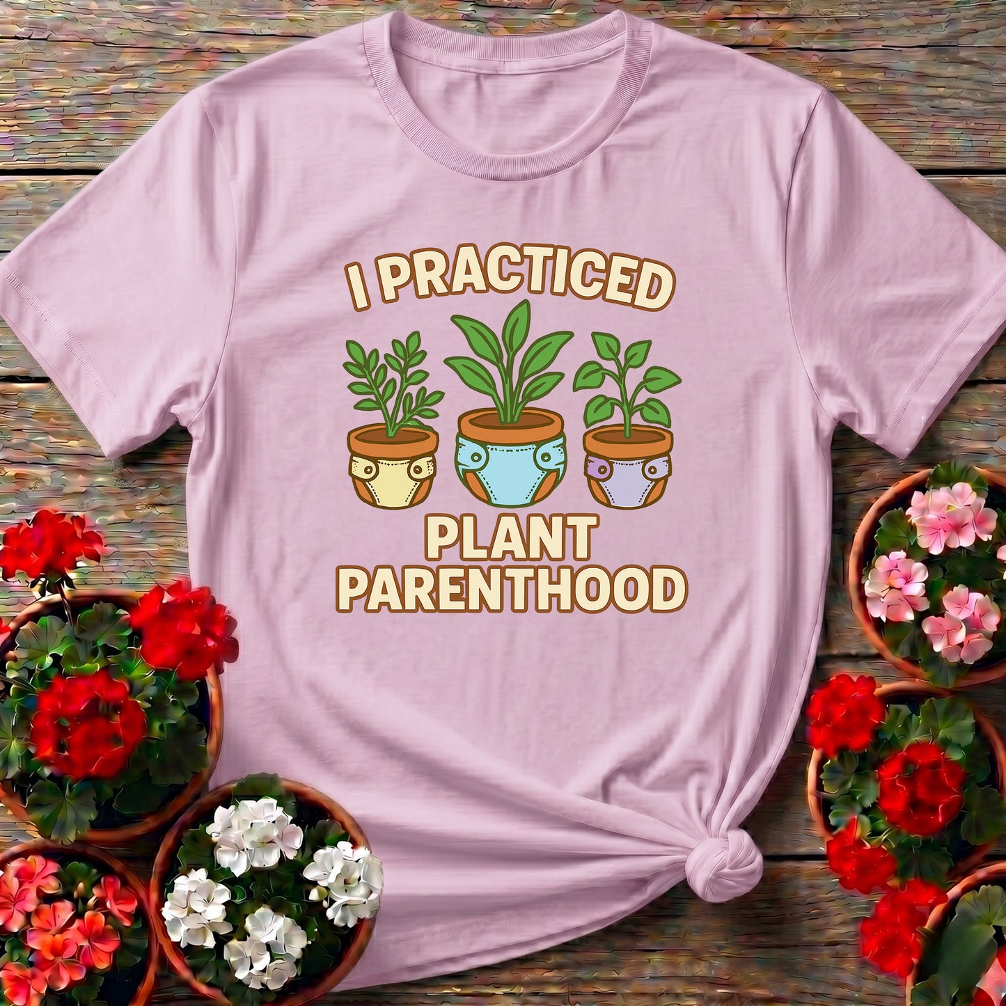 I Practiced Plant Parenthood Funny Retro Tee