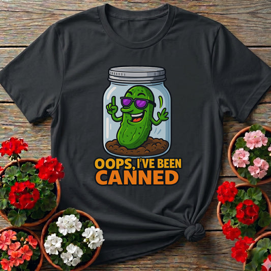 Oops Ive Been Canned Funny Pickle Jar T-shirt