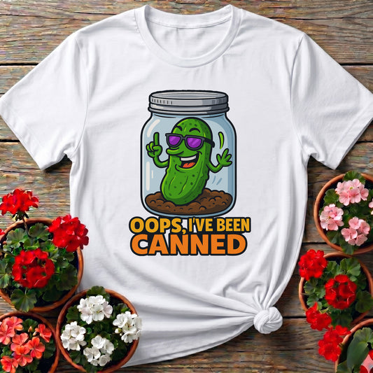 Oops Ive Been Canned Funny Pickle Jar T-shirt