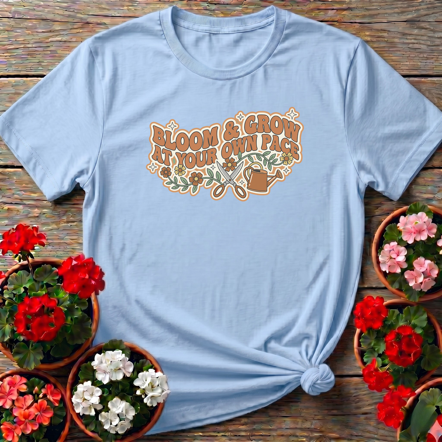 Bloom And Grow At Your Own Pace Retro Gardening Tee